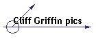 Cliff Griffin pics