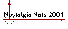 Nostalgia Nats 2001