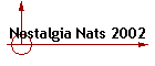 Nostalgia Nats 2002